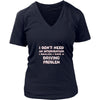 Driving Shirt - I don't need an intervention I realize I have a Driving problem- Hobby Gift-T-shirt-Teelime | shirts-hoodies-mugs