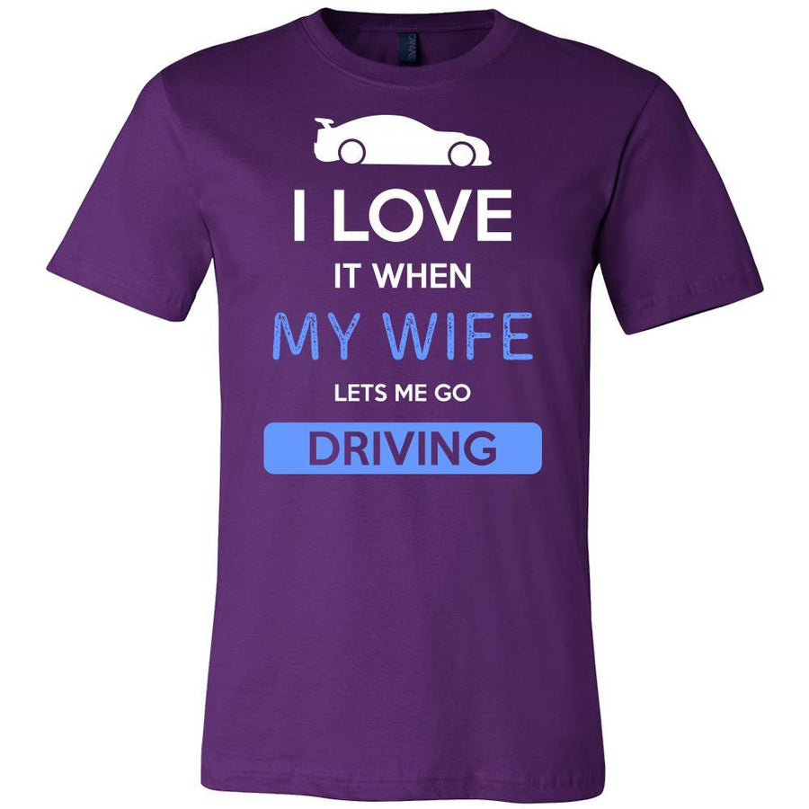 Driving Shirt - I love it when my wife lets me go Driving - Hobby Gift