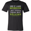 Driving Shirt - Sorry If I Looked Interested, I think about Driving - Hobby Gift-T-shirt-Teelime | shirts-hoodies-mugs