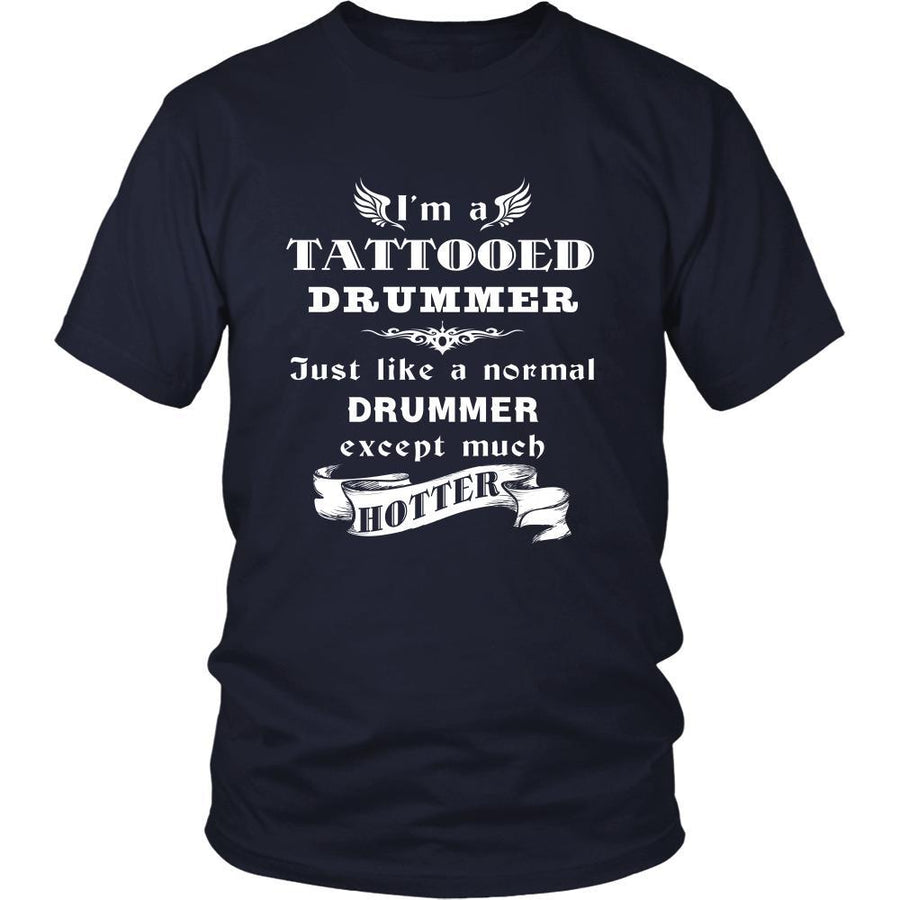 Drummer - I'm a Tattooed Drummer,... much hotter - Profession/Job Shirt-T-shirt-Teelime | shirts-hoodies-mugs
