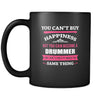 Drummer You can't buy happiness but you can become a Drummer and that's pretty much the same thing 11oz Black Mug-Drinkware-Teelime | shirts-hoodies-mugs