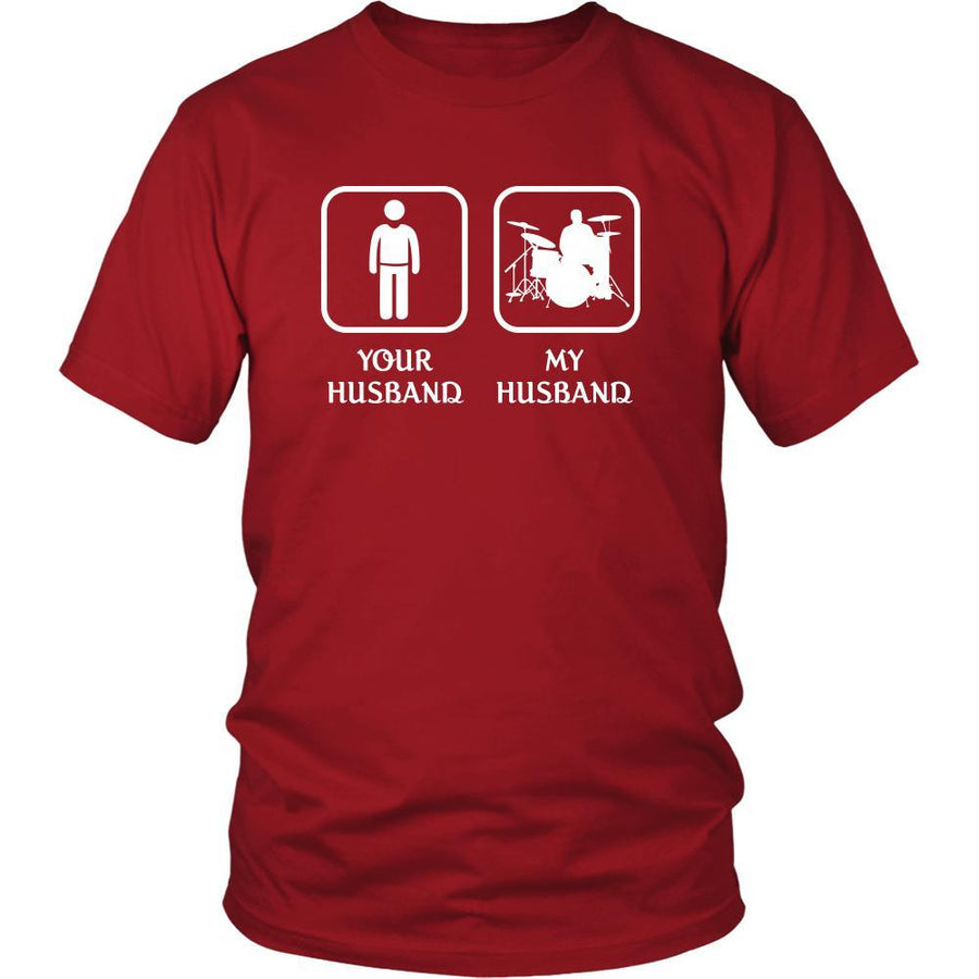 Drummer - Your husband My husband - Mother's Day Profession/Job Shirt-T-shirt-Teelime | shirts-hoodies-mugs