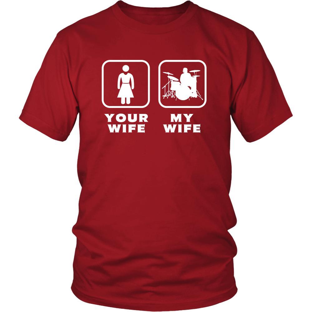 Drummer - Your wife My wife - Father's Day Profession/Job Shirt-T-shirt-Teelime | shirts-hoodies-mugs