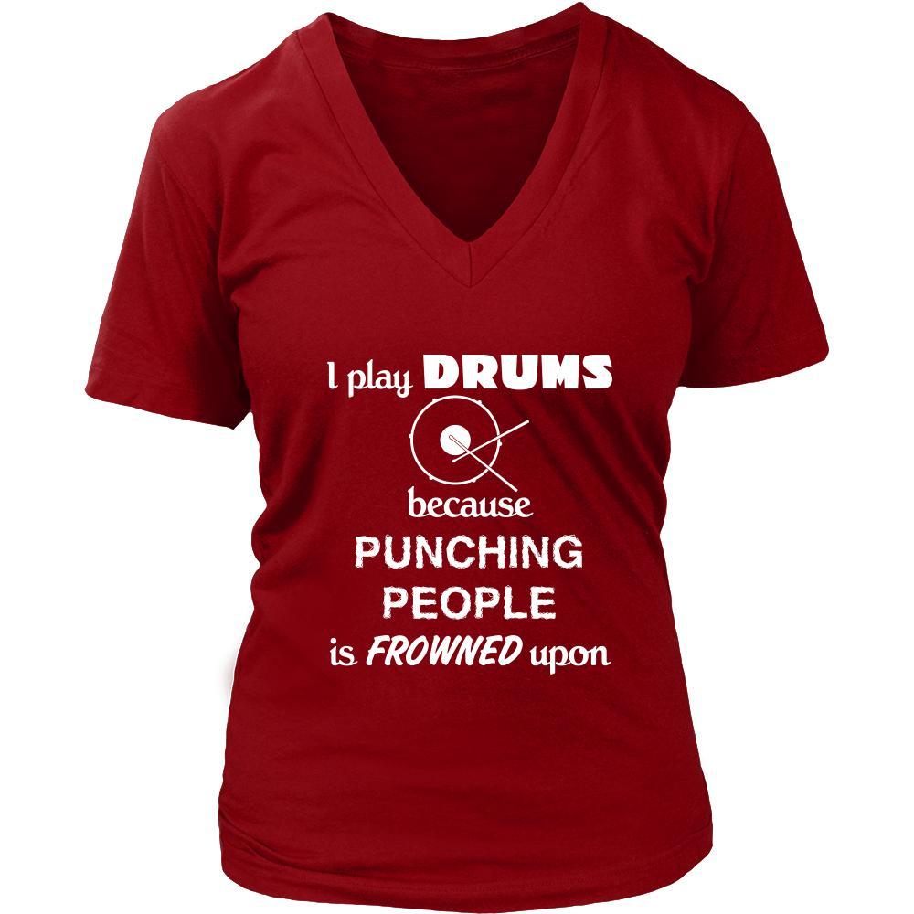 Drums - I play Drums because punching people is frowned upon - Music Instrument Shirt-T-shirt-Teelime | shirts-hoodies-mugs