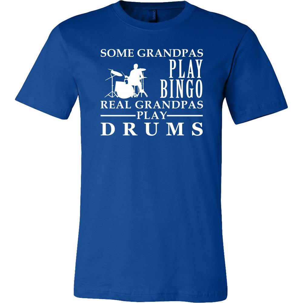 Drums Shirt Some Grandpas play bingo, real Grandpas go Drums Family Hobby-T-shirt-Teelime | shirts-hoodies-mugs