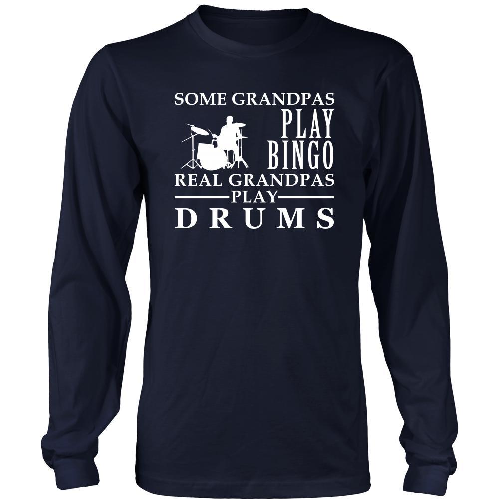 Drums Shirt Some Grandpas play bingo, real Grandpas go Drums Family Hobby-T-shirt-Teelime | shirts-hoodies-mugs