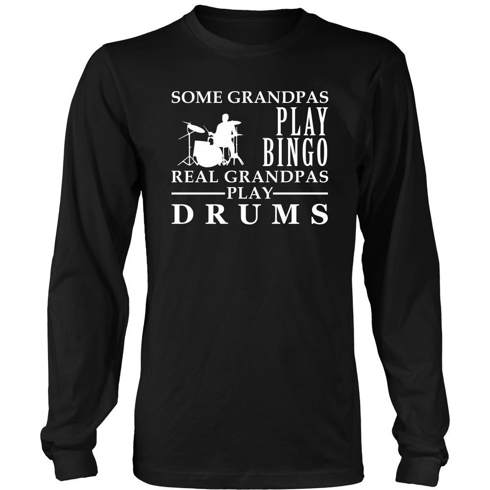 Drums Shirt Some Grandpas play bingo, real Grandpas go Drums Family Hobby-T-shirt-Teelime | shirts-hoodies-mugs