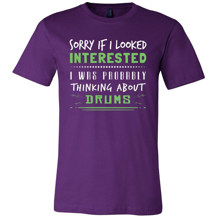 Drums Shirt - Sorry If I Looked Interested, I think about Drums - Music Instrument Gift-T-shirt-Teelime | shirts-hoodies-mugs