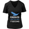 Eagle Shirt - Don't Fly With Pigeons - Animal Lover Gift-T-shirt-Teelime | shirts-hoodies-mugs