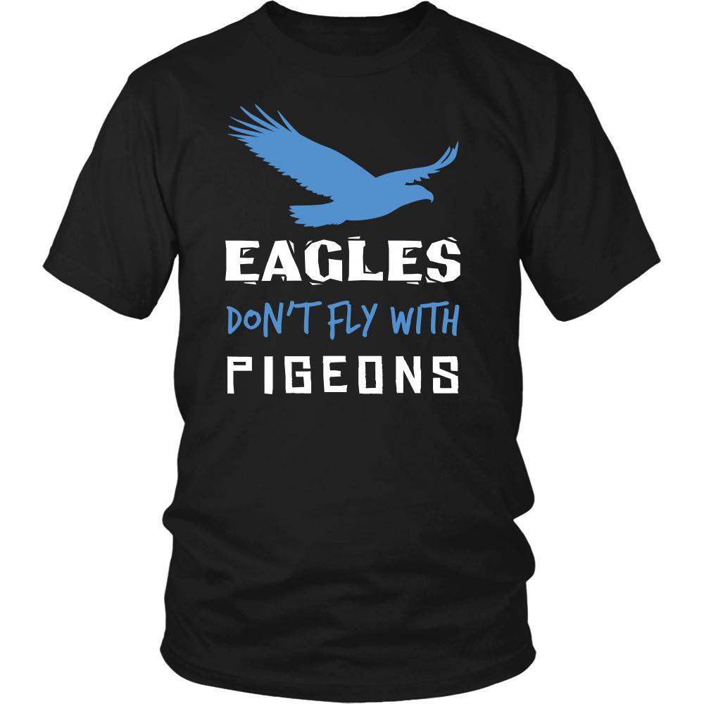 Eagle Shirt - Don't Fly With Pigeons - Animal Lover Gift-T-shirt-Teelime | shirts-hoodies-mugs