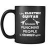 Electric guitars - I play Electric guitar because punching people is frowned upon - 11oz Black Mug-Drinkware-Teelime | shirts-hoodies-mugs