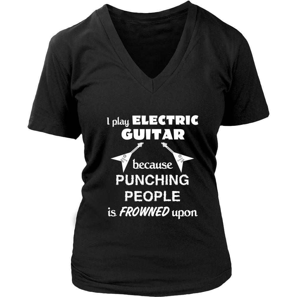 Electric guitars - I play Electric guitar because punching people is frowned upon - Music Instrument Shirt-T-shirt-Teelime | shirts-hoodies-mugs