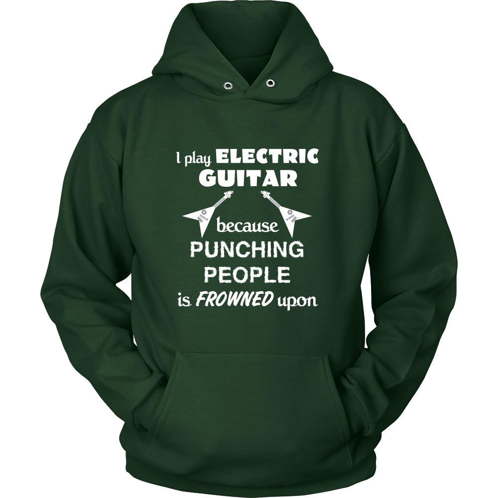 Electric guitars - I play Electric guitar because punching people is frowned upon - Music Instrument Shirt-T-shirt-Teelime | shirts-hoodies-mugs