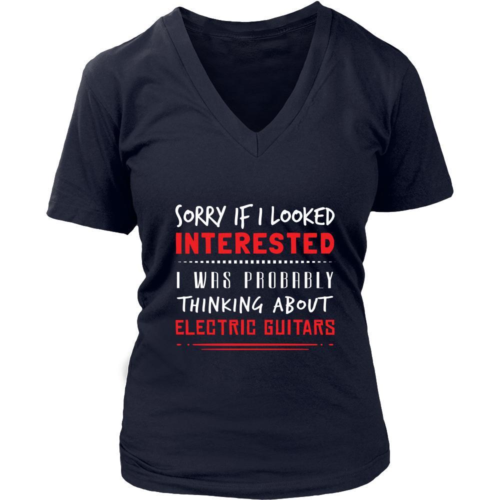 Electric Guitars Shirt - Sorry If I Looked Interested, I think about Electric Guitars - Music Instrument Gift-T-shirt-Teelime | shirts-hoodies-mugs