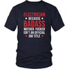 Electrician Shirt - Electrician because badass mother fucker isn't an official job title - Profession Gift-T-shirt-Teelime | shirts-hoodies-mugs