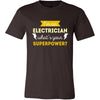 Electrician Shirt - I'm an Electrician, what's your superpower? - Profession Gift-T-shirt-Teelime | shirts-hoodies-mugs