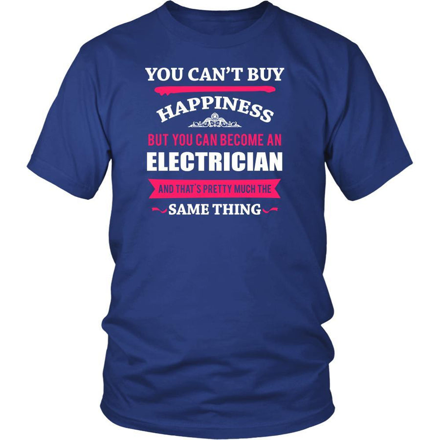 Electrician Shirt - You can't buy happiness but you can become a Electrician and that's pretty much the same thing Profession-T-shirt-Teelime | shirts-hoodies-mugs