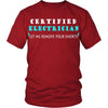 Electrician T Shirt - Certified Electrician T Shirt-T-shirt-Teelime | shirts-hoodies-mugs