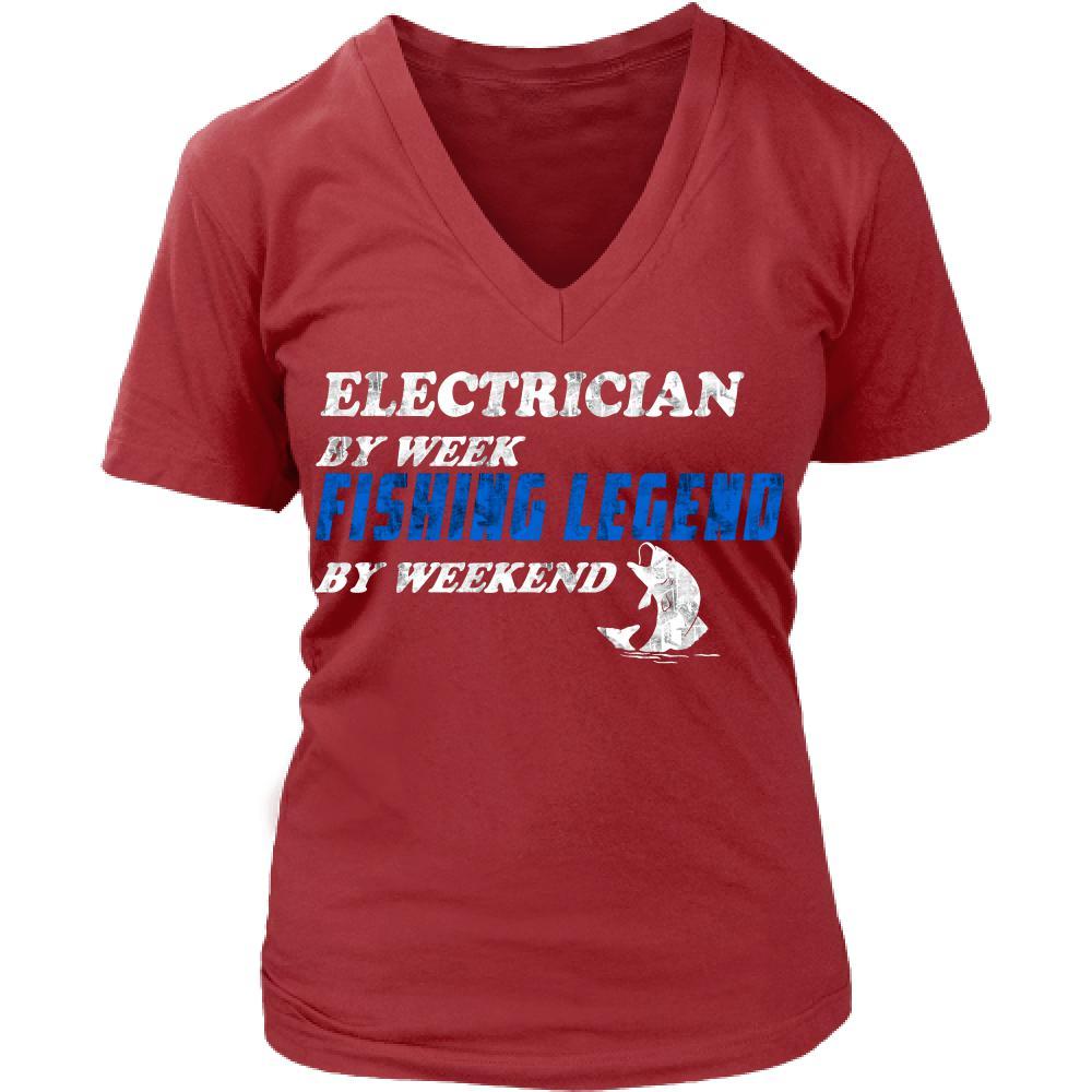 Electrician T Shirt - Electrician by week fishing legend by weekend-T-shirt-Teelime | shirts-hoodies-mugs