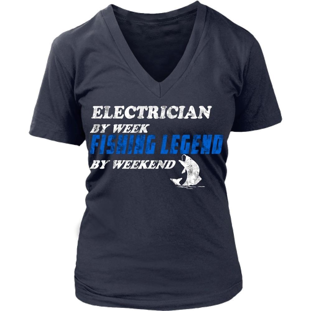 Electrician T Shirt - Electrician by week fishing legend by weekend-T-shirt-Teelime | shirts-hoodies-mugs