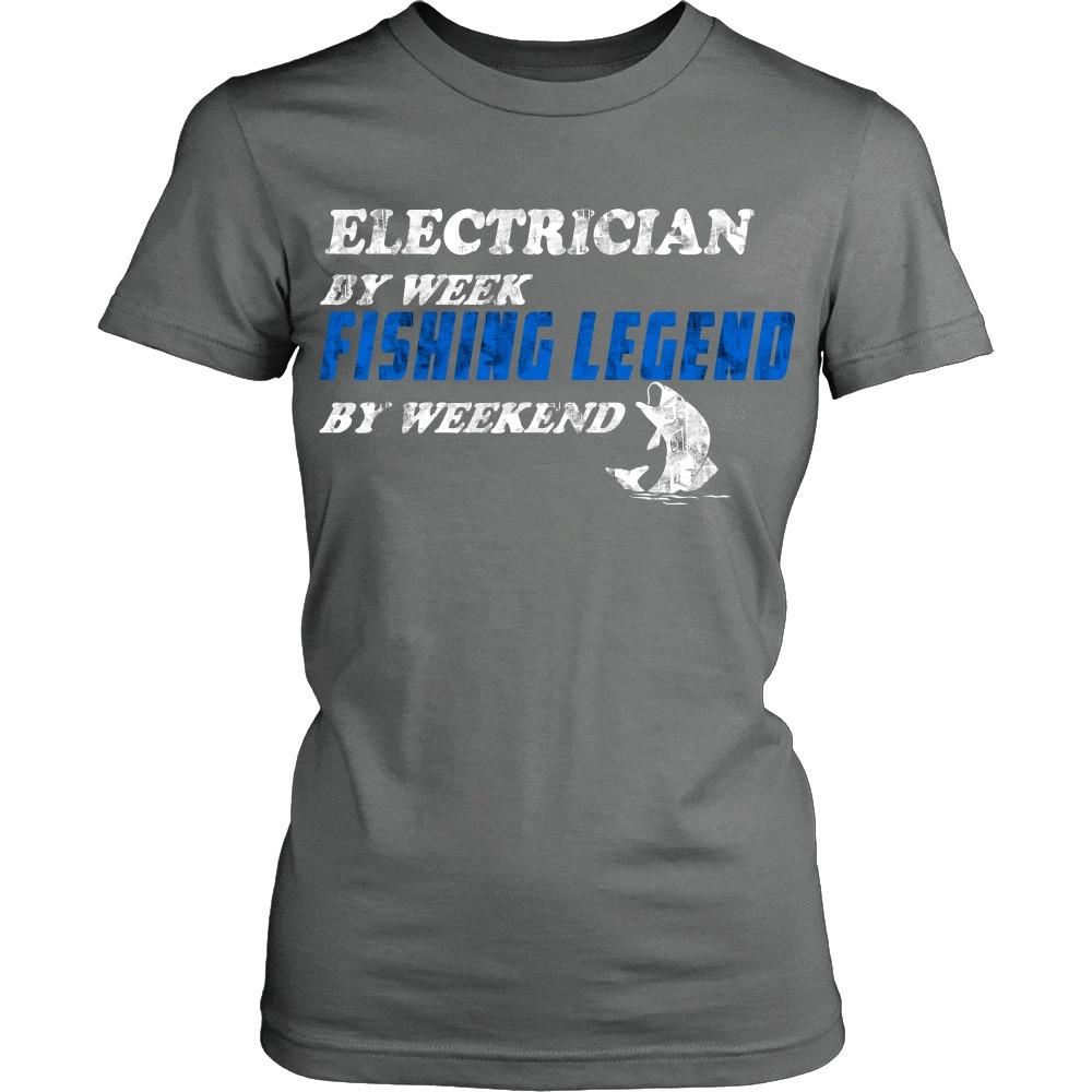 Electrician T Shirt - Electrician by week fishing legend by weekend-T-shirt-Teelime | shirts-hoodies-mugs