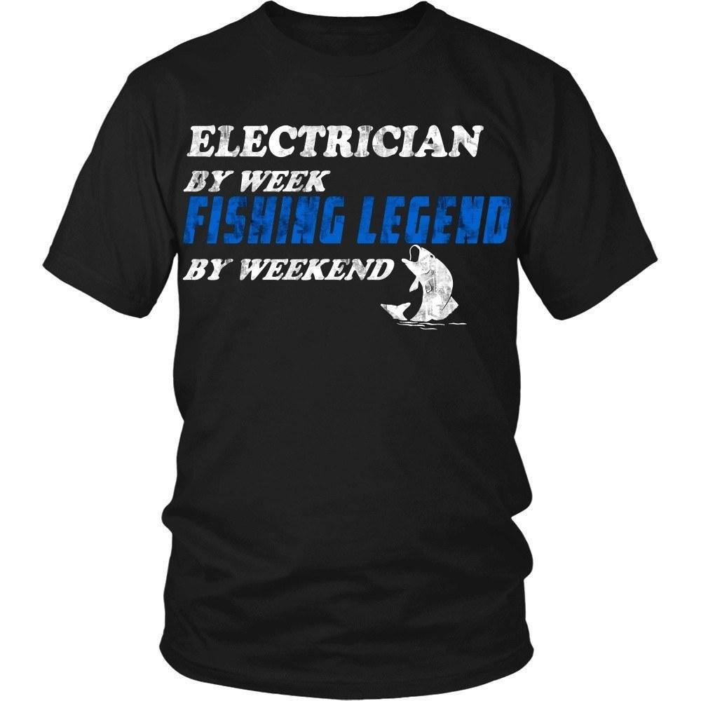 Electrician T Shirt - Electrician by week fishing legend by weekend-T-shirt-Teelime | shirts-hoodies-mugs