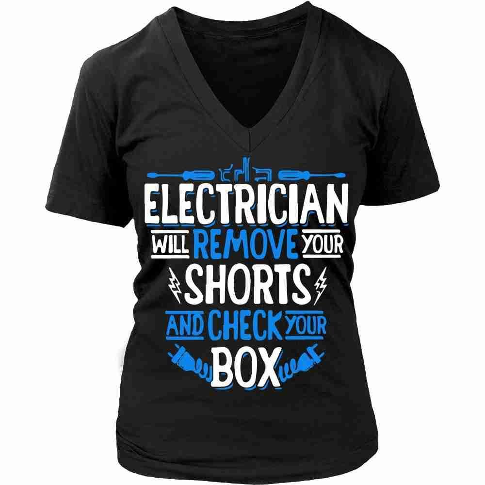 Electrician T Shirt - Electrician will remove your shorts T Shirt-T-shirt-Teelime | shirts-hoodies-mugs