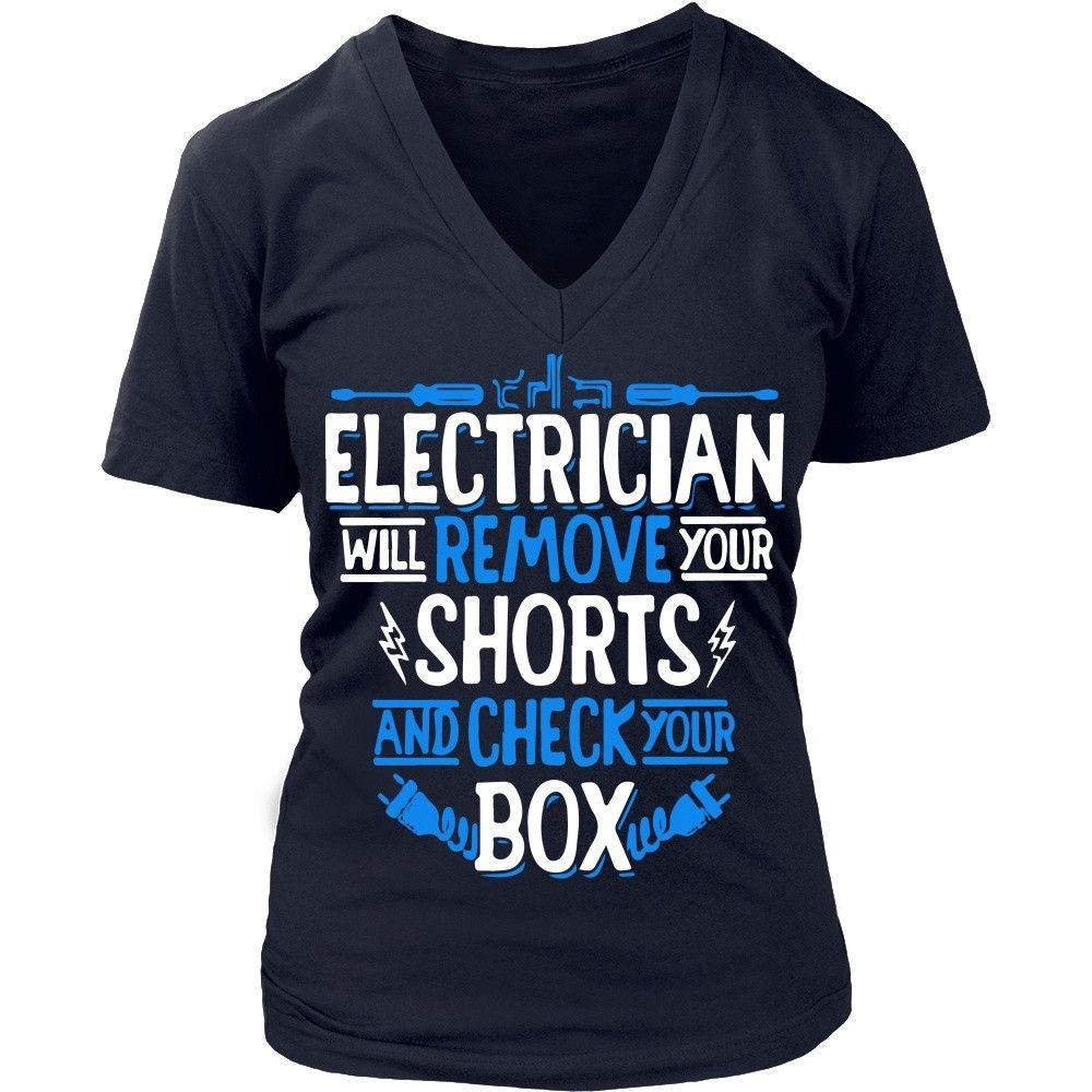 Electrician T Shirt - Electrician will remove your shorts T Shirt-T-shirt-Teelime | shirts-hoodies-mugs