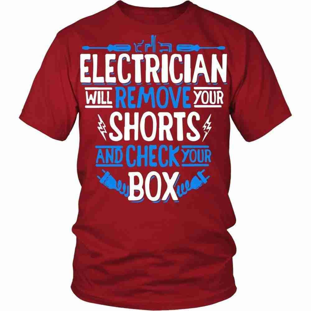 Electrician T Shirt - Electrician will remove your shorts T Shirt-T-shirt-Teelime | shirts-hoodies-mugs