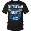 Electrician T Shirt - Electrician will remove your shorts T Shirt-T-shirt-Teelime | shirts-hoodies-mugs