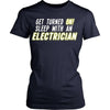 Electrician T Shirt - Get turned On sleep with an Electrician T Shirt-T-shirt-Teelime | shirts-hoodies-mugs
