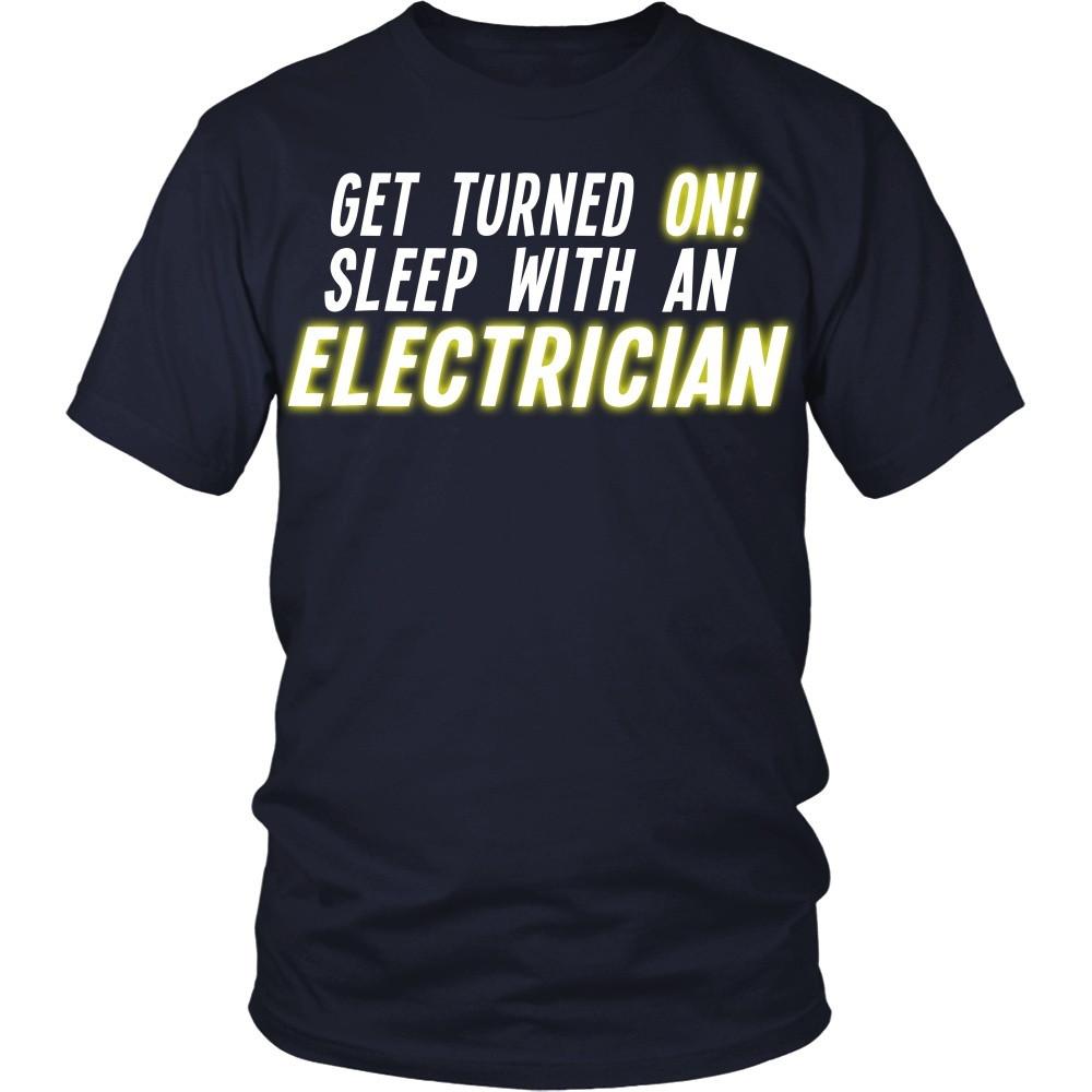 Electrician T Shirt - Get turned On sleep with an Electrician T Shirt-T-shirt-Teelime | shirts-hoodies-mugs