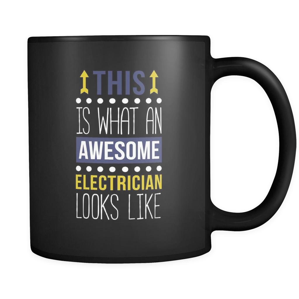 Electrician This is what an awesome electrician looks like 11oz Black Mug-Drinkware-Teelime | shirts-hoodies-mugs