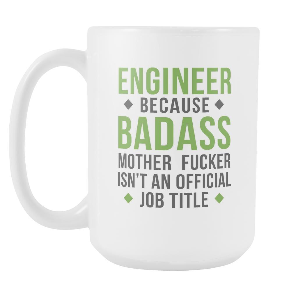 Engineer mug - Badass Engineer-Drinkware-Teelime | shirts-hoodies-mugs