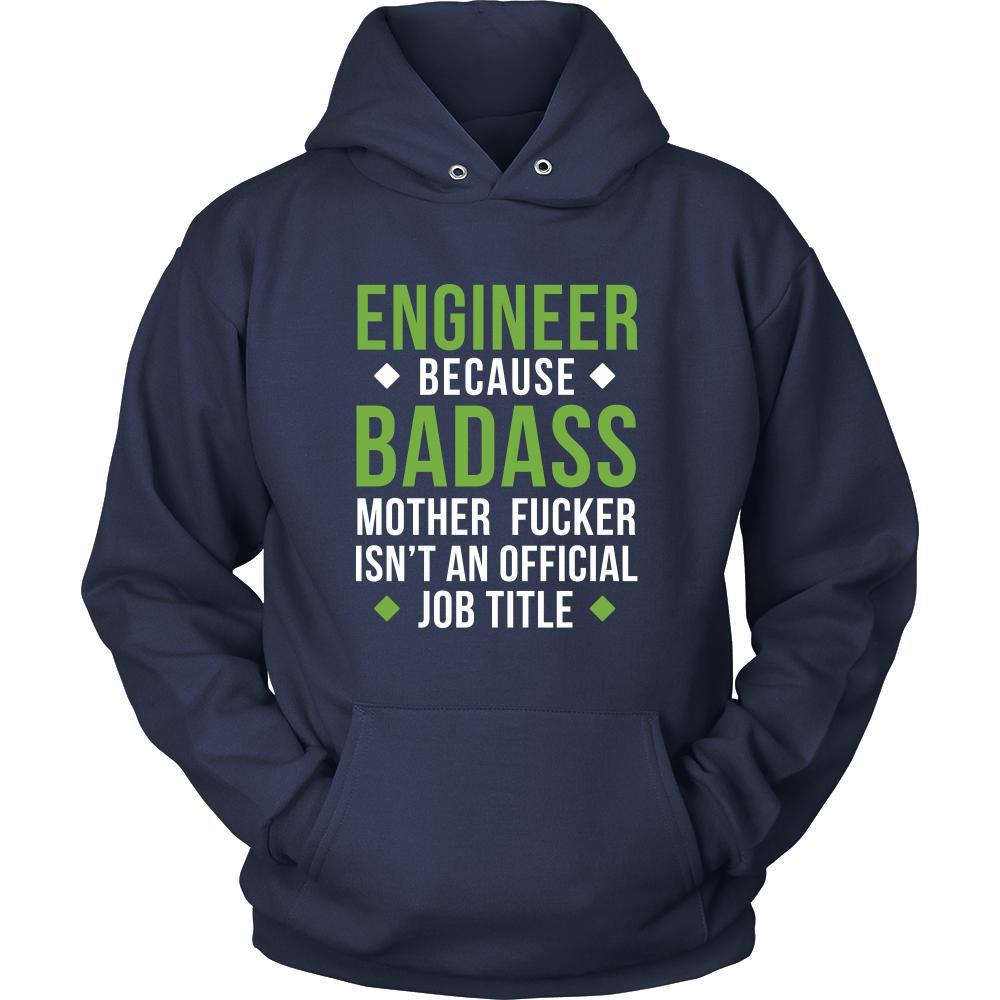 Engineer Shirt - Engineer because badass mother fucker isn't an official job title - Profession Gift-T-shirt-Teelime | shirts-hoodies-mugs