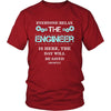 Engineer Shirt - Everyone relax the Engineer is here, the day will be save shortly - Profession Gift-T-shirt-Teelime | shirts-hoodies-mugs