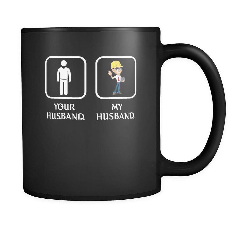 Engineer - Your husband My husband - 11oz Black Mug-Drinkware-Teelime | shirts-hoodies-mugs