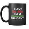 Engineering Student I Have No Life I'm An Engineering Student 11oz Black Mug-Drinkware-Teelime | shirts-hoodies-mugs
