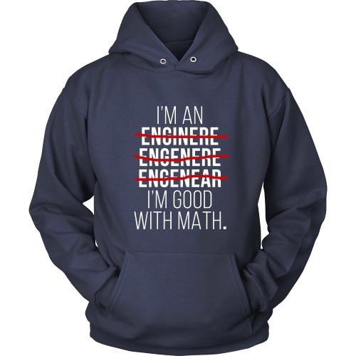 Engineers T Shirt - I'm good at Math-T-shirt-Teelime | shirts-hoodies-mugs