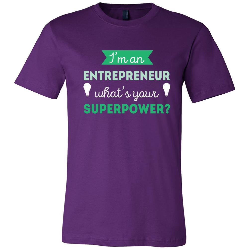 Entrepreneur Shirt - I'm an Entrepreneur, what's your superpower? - Profession Gift-T-shirt-Teelime | shirts-hoodies-mugs