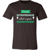 Entrepreneur Shirt - I'm an Entrepreneur, what's your superpower? - Profession Gift-T-shirt-Teelime | shirts-hoodies-mugs