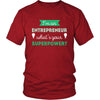 Entrepreneur Shirt - I'm an Entrepreneur, what's your superpower? - Profession Gift-T-shirt-Teelime | shirts-hoodies-mugs