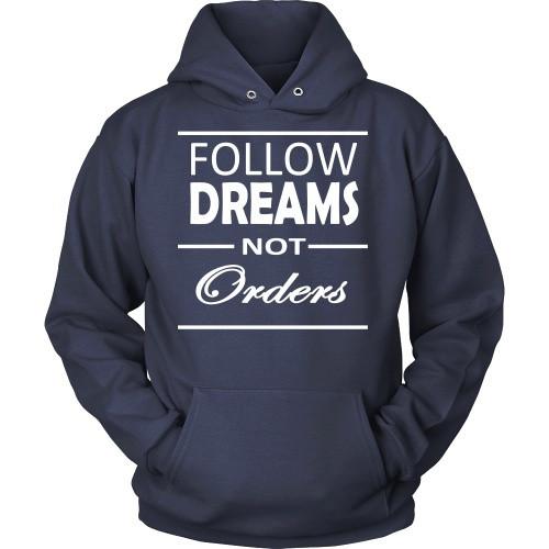 Entrepreneurs T Shirt - Follow dreams not orders-T-shirt-Teelime | shirts-hoodies-mugs