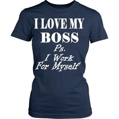 Entrepreneurs T Shirt - I love my Boss-T-shirt-Teelime | shirts-hoodies-mugs