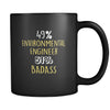Environmental Engineer 49% Environmental Engineer 51% Badass 11oz Black Mug-Drinkware-Teelime | shirts-hoodies-mugs