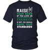 Environmental Engineer Shirt - Raise your hand if you love Environmental Engineer, if not raise your standards - Profession Gift-T-shirt-Teelime | shirts-hoodies-mugs