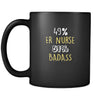 ER Nurse 49% ER Nurse 51% Badass 11oz Black Mug-Drinkware-Teelime | shirts-hoodies-mugs