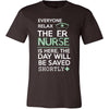 ER Nurse Shirt - Everyone relax the ER Nurse is here, the day will be save shortly - Profession Gift-T-shirt-Teelime | shirts-hoodies-mugs