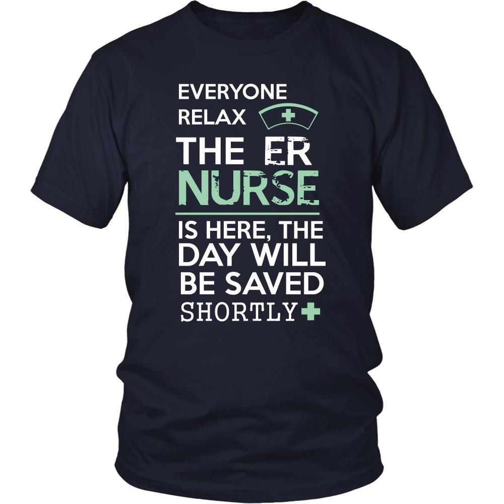 ER Nurse Shirt - Everyone relax the ER Nurse is here, the day will be save shortly - Profession Gift-T-shirt-Teelime | shirts-hoodies-mugs