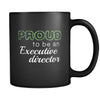 Executive Director Proud To Be An Executive Director 11oz Black Mug-Drinkware-Teelime | shirts-hoodies-mugs
